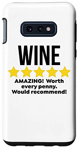Galaxy S10e Wine Amazing Vino Lover Drinker Funny Alcohol Drinking Gift Case