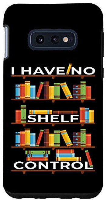 Galaxy S10e Book Pun Inspired Self Control Joke Related Shelf Pun Design Case