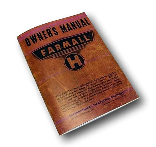 1944 Farmall Model H Tractor Owners Manual Operators Maintenance Lubrication