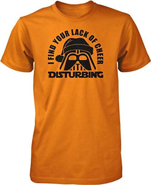 NOFO Clothing Co I Find Your Lack of Cheer Disturbing Men's T-Shirt- M Orange NOFO Clothing Co I Find Your Lack of Cheer Disturbing Men's T-Shirt- M Orange