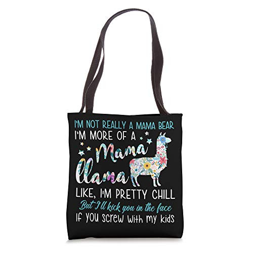 I'm Not Really A Mama Bear I'm More Of A Mama Llama Gift Tote Bag I'm Not Really A Mama Bear I'm More Of A Mama Llama Gift Tote Bag