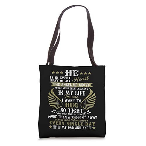 He Is In Every Heart Beat Of My Heart The Angel Daddy's Gift Tote Bag