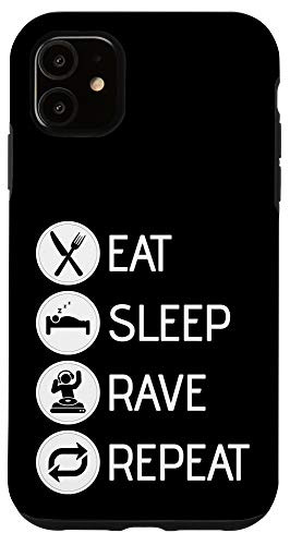 iPhone 11 Eat Sleep Rave Repeat Men Woman Kids Raver Gift DJ EDM Case