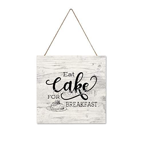 12inchx12inch/ 30x30cm Decor Sign Wooden Rustic Farmhouse Sign- Eat Cake For Breakfast- Wood Hanging Sign for Home Decoration