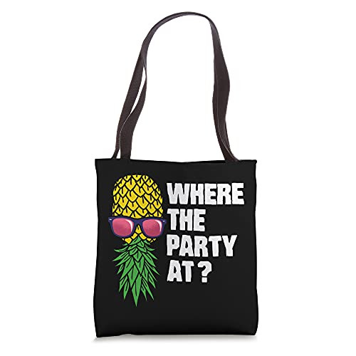 Upside Down Pineapple - Where the party at - Swinger Tote Bag