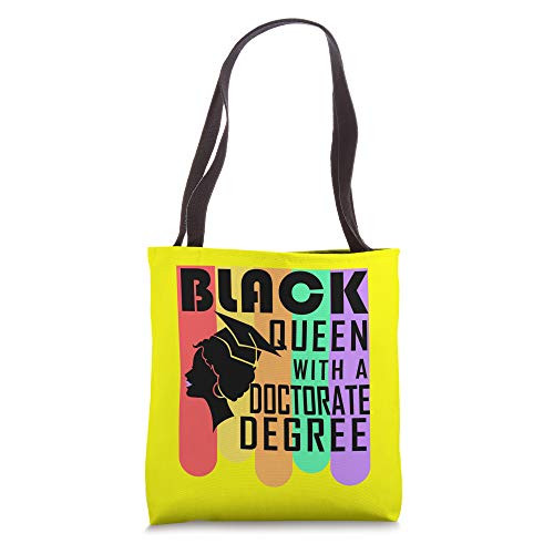Doctorate Degree Black Queen Graduation Gift PhD EdD PsyD Tote Bag Doctorate Degree Black Queen Graduation Gift PhD EdD PsyD Tote Bag