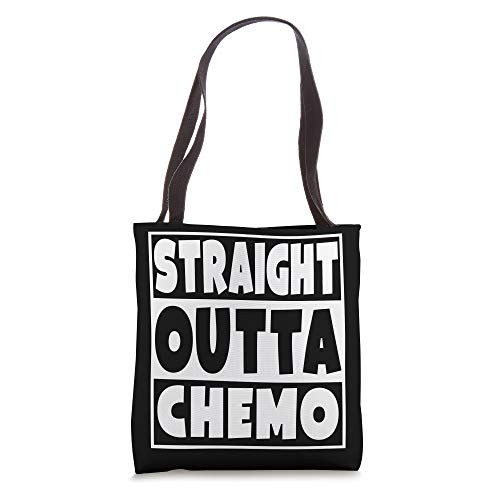 Straight Outta Chemo Funny Battle Cancer Get Well Gift Tote Bag