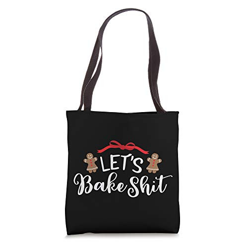Let's Bake Stuff Funny Christmas Baking Gift for Baker Tote Bag