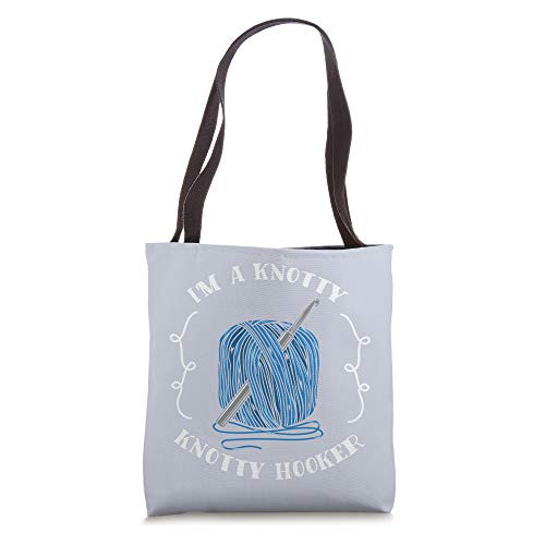 I'm A Knotty Knotty Hooker Funny Crochet Gag Gift Tote Bag