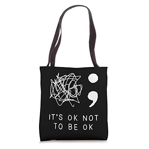 Its Ok To Not Be Ok Suicide Prevention Awareness You Matter Tote Bag