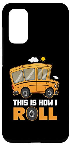 Galaxy S20 This Is How I Roll Bus Driver Case