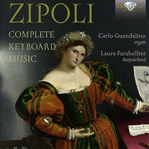 Domenico Zipoli- Complete Keyboard Music