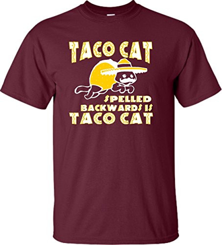 Go All Out X-Large Maroon Adult Taco Cat Spelled Backwards is Taco Cat Funny T-Shirt