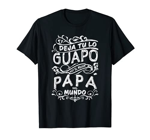 Mens Camisa de Hombre Mejor Papa del Mundo para Dia del Padre T-Shirt Mens Camisa de Hombre Mejor Papa del Mundo para Dia del Padre T-Shirt
