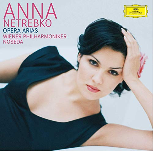 Anna Netrebko- Opera Arias