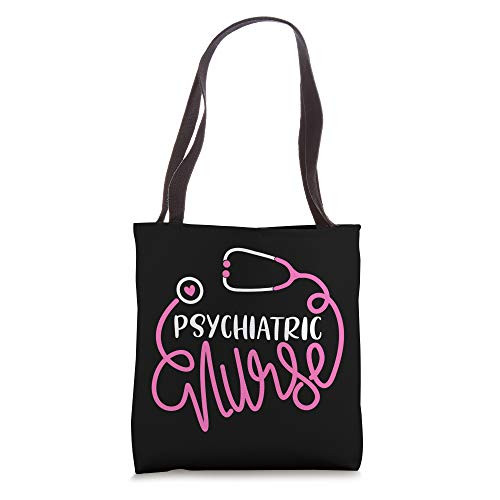 Psychiatric Nurse -Cute RN Mental Health Nursing Psych Nurse Tote Bag Psychiatric Nurse -Cute RN Mental Health Nursing Psych Nurse Tote Bag