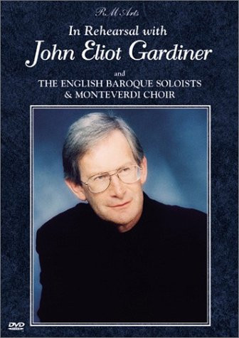 In Rehearsal with John Eliot Gardiner -Bach Cantata No. 63-