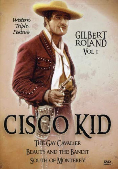 Cisco Kid Western Triple Feature- Vol. 1