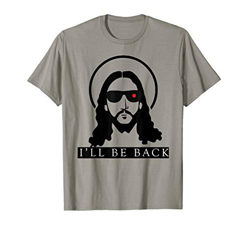 Jesus i'll be back | Funny christian| Jesus Christ gift T-Shirt