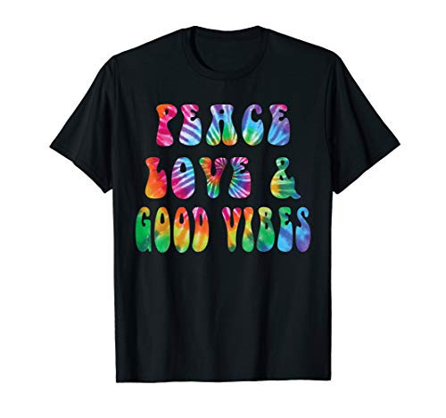 Peace Love  and  Good Vibes Tie Dye Cool Tye Die Rainbow T-Shirt