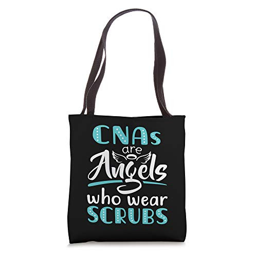 CNA Certified Nursing Assistant Angels Who Wear Scrubs Tote Bag