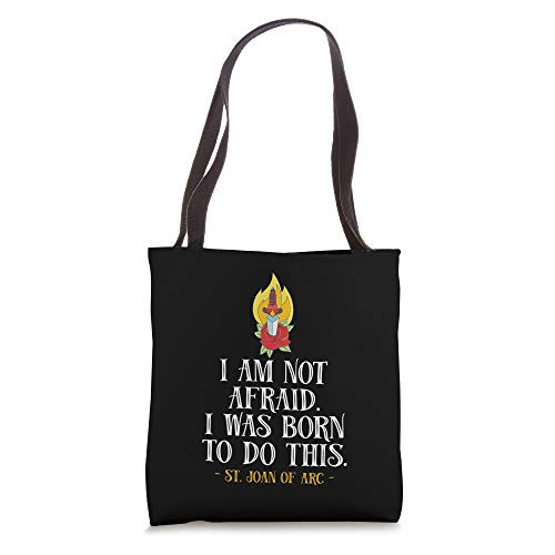 St Joan of Arc Gifts Am Not Afraid I was Born Do This Tote Bag