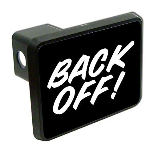 Slap-Art Back Off Funny 2inch Tow Trailer Hitch Cover Plug