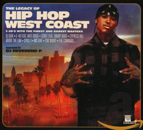 The Legacy Of Hip Hop West Coast