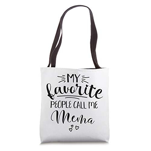 My Favorite People Call Me Mema Tote Bag