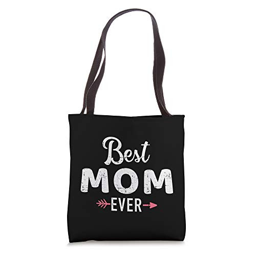 Best mom ever mother's day Tote Bag Best mom ever mother's day Tote Bag