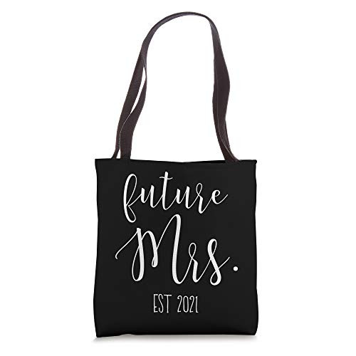 Engaged 2021 Future Mrs Bride to Be Tote Bag