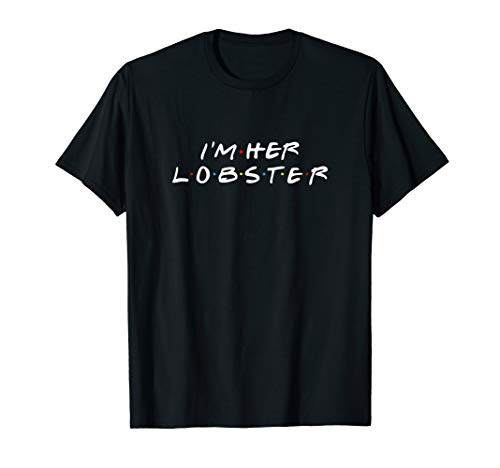 I'm Her Lobster T-Shirt