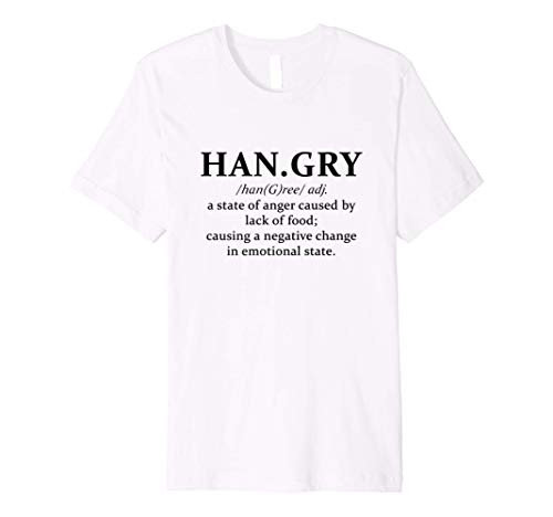 Hangry- a State of Anger Caused By Lack Of Food Premium T-Shirt