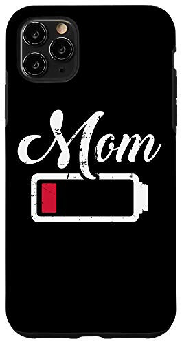 iPhone 11 Pro Max Mom low battery tired Case