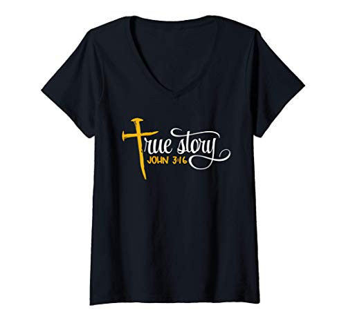 Womens John 3-16 - Christian Easter True Story Cross and Nails V-Neck T-Shirt Womens John 3-16 - Christian Easter True Story Cross and Nails V-Neck T-Shirt
