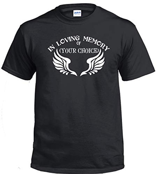 in Loving Memory Customizable Black T-Shirt -Small-