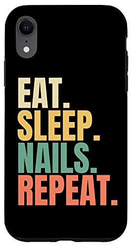 iPhone XR Eat Sleep Nails Repeat Case