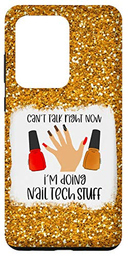Galaxy S20 Ultra I cant talk right now Im doing nail tech stuff funny nails Case