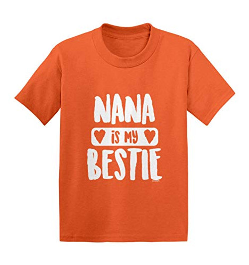 Nana is My Bestie - Grandma Granny Infant/Toddler Cotton Jersey T-Shirt -Orange- 24 Months- Nana is My Bestie - Grandma Granny Infant/Toddler Cotton Jersey T-Shirt -Orange- 24 Months-