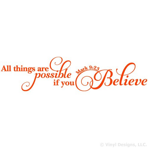 All Things are Possible If You Believe Quote Vinyl Wall Art Decal Sticker- Removable Words Home Decor- Orange- 48in x 11in