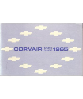 1965 CORVAIR OWNERS INSTRUCTION  and  OPERATING MANUAL - USERS GUIDE
