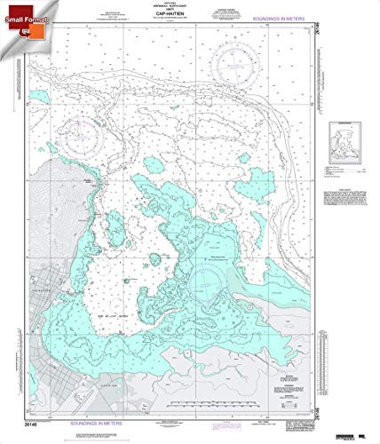 Paradise Cay Publications NGA Chart 26146- Cap-Haitien- Approx. Size 21inch x 25inch -Small Format Waterproof-