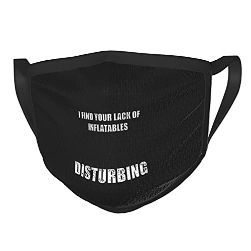 I Find You Lack of Mask Disturbing3 Mans Womens Adjustable Face Mask Sports Mask Black