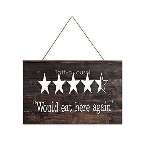 Funny Wall Decor Sign- Farmhouse Rustic Decorations Wall Art- Stars-Would Eat Here Again Wooden Plaque- New Home Gifts- 10 x 16 Inch