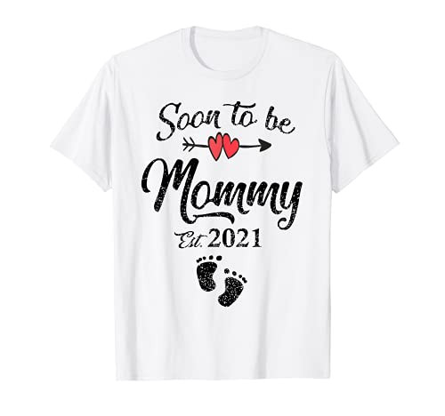 Womens Soon to be Mommy Mothers Day For Mom Pregnancy T-Shirt
