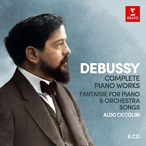 Debussy- Complete Piano Works- Fantaisie for piano and orchestra- Songs Debussy- Complete Piano Works- Fantaisie for piano and orchestra- Songs