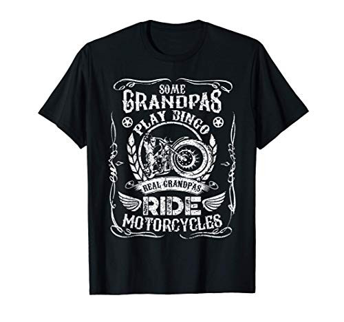 some grandpas play bingo real grandpas ride motorcycles T-Shirt