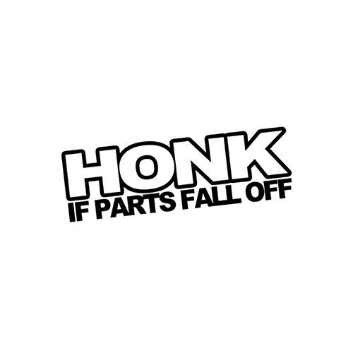 14Cm x4.4Cm Personalized Stickers Honk If Parts Fall Off Fun Vinyl Decors for Car Window Sticker Bumper Decal Accessories 14Cm x4.4Cm Personalized Stickers Honk If Parts Fall Off Fun Vinyl Decors for Car Window Sticker Bumper Decal Accessories