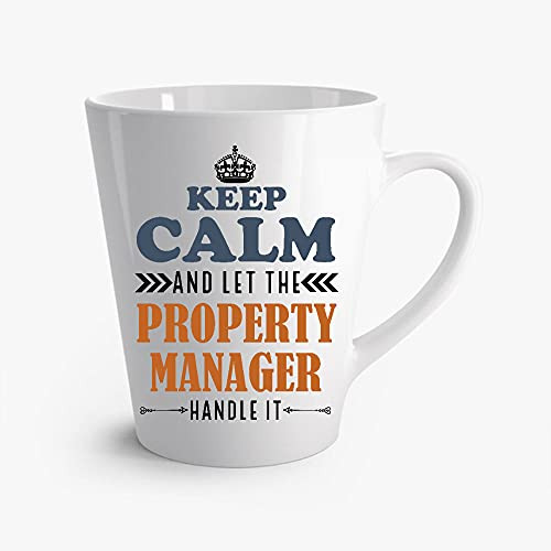 A1MJG5 Keep Calm And Let The Property Manager Handle It Latte Mug 12oz