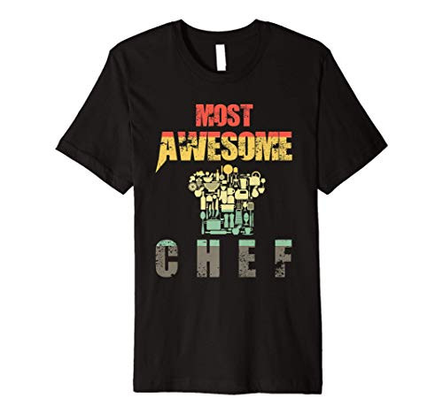 Vintage Most Awesome Chef Kitchen Cook Food Culinary Gift Premium T-Shirt
